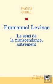 Emmanuel Levinas ; Le Sens De La Transcendance, Autrement