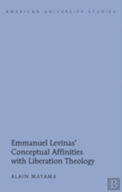 Bertrand.pt - Emmanuel Levinasâ€™ Conceptual Affinities With Liberation Theology