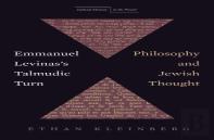 Emmanuel Levinas'S Talmudic Turn