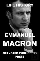 Emmanuel Macron - Life History