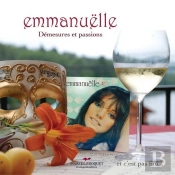 Emmanuëlle : Démesures Et Passions
