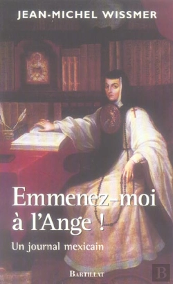 Bertrand.pt - Emmenez-Moi À L'Ange ! Un Journal Mexicain