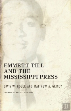 Bertrand.pt - Emmett Till And The Mississippi Press
