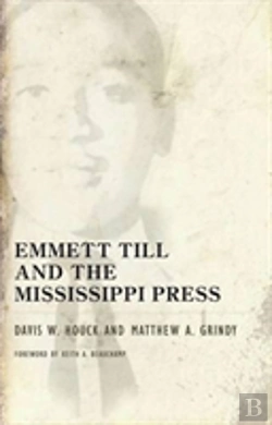 Bertrand.pt - Emmett Till And The Mississippi Press