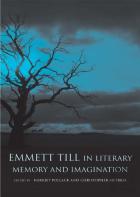 Emmett Till In Literary Memory And Imagination