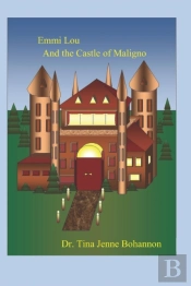 Emmi Lou And The Castle Of Maligno