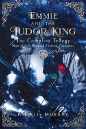 Emmie And The Tudor King