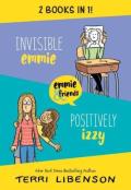 Emmie & Friends: Invisible Emmie And Positively Izzy Bind-Up