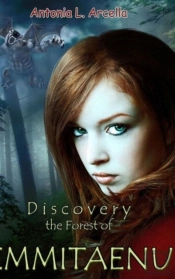 Emmitaenu, Discovery The Forest Of