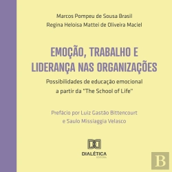 Bertrand.pt - Emoção, Trabalho E Liderança Nas Organizações