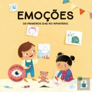 Emoções - Os Primeiros Dias no Infantário
