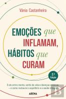 Emoções que Inflamam, Hábitos que Curam