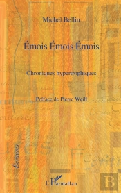 Émois Émois Émois ; Chroniques Hypertrophiques