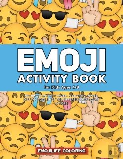 Bertrand.pt - Emoji Activity Book For Kids Ages 4-8: 60+ Emoji Activity Pages - Coloring, Mazes, Dot-To-Dots, Spot The Difference, Cut-Outs & More!