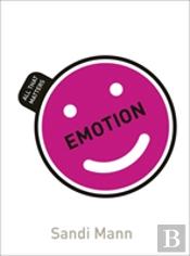 Emotion: All That Matters