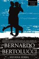 Emotion And Cognition In The Films Of Bernardo Bertolucci