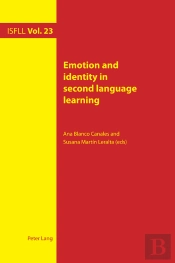 Emotion And Identity In Second Language Learning