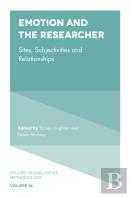 Emotion And The Researcher