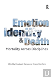 Emotion, Identity And Death