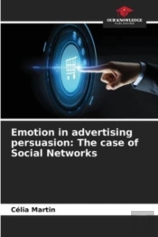 Emotion In Advertising Persuasion
