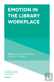 Emotion In The Library Workplace