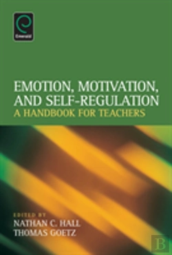 Bertrand.pt - Emotion, Motivation, And Self-Regulation