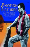 Emotion Pictures. Las Películas De Garci