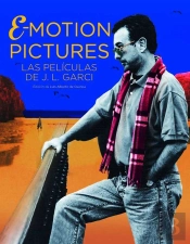 Emotion Pictures. Las Películas De Garci