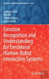 Emotion Recognition And Understanding For Emotional Human-Robot Interaction Systems