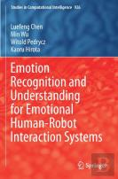 Emotion Recognition And Understanding For Emotional Human-Robot Interaction Systems