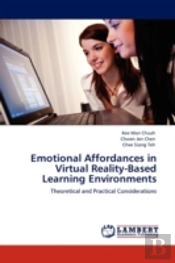 Emotional Affordances In Virtual Reality-Based Learning Environments
