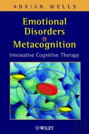 Emotional Disorders And Metacognition