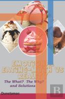 Emotional Eating - Myth Vs Reality