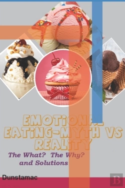 Bertrand.pt - Emotional Eating - Myth Vs Reality