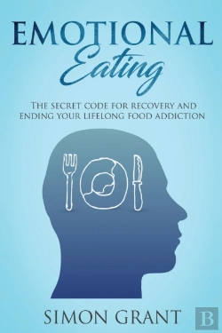 Bertrand.pt - Emotional Eating: The Secret Code For Re