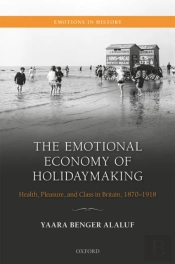 Emotional Economy Of Holidaymaking