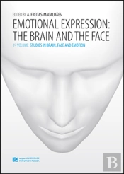 Emotional Expression - The Brain and the Face - 1st Volume