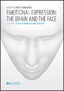 Emotional Expression - The Brain and the Face - 1st Volume