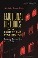 Emotional Histories In The Fight To End Prostitution