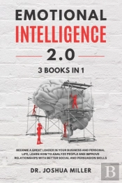 Emotional Intelligence 2.0 3 Books In 1