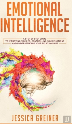 Bertrand.pt - Emotional Intelligence: A Step By Step G