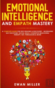 Emotional Intelligence And Empath Mastery