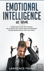 Emotional Intelligence At Work: A Self-H