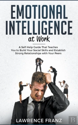Bertrand.pt - Emotional Intelligence At Work: A Self-H