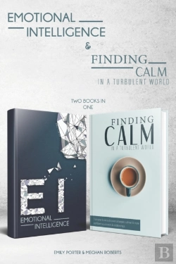 Bertrand.pt - Emotional Intelligence & Finding Calm In A Turbulent World (2 Books In 1)