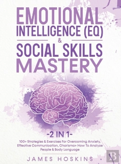 Bertrand.pt - Emotional Intelligence (Eq) & Social Skills Mastery (2 In 1)