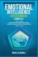 Emotional Intelligence For Beginners
