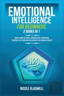 Emotional Intelligence For Beginners