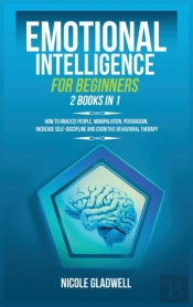 Emotional Intelligence For Beginners
