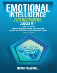 Emotional Intelligence For Beginners